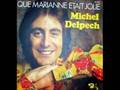 Que Marianne était jolie - Michel Delpech