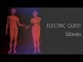 Electric Guest - Waves