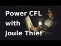 How to Make Joule Thief Light a CFL - Jeanna's Light