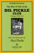 (The Rise & Fall of the) Dil Pickle Club