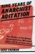 Nine Years of Anarchist Agitation