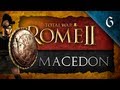 Let's Play: Total War: Rome II (Macedon) - Ep. 6 by DiplexHeated