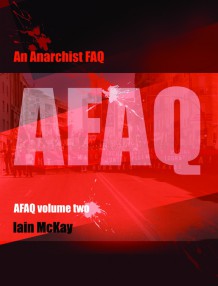 An Anarchist FAQ: Volume 1