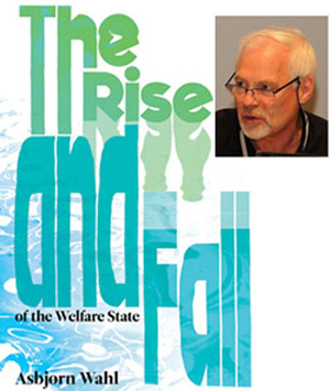 The Rise and Fall of the Welfare State