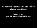 United Airlines Flight 93 ATC recording - Wings Rocking