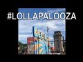 Lollapalooz, Fake Tatoos, and Interviews