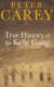 The True History of the Kelley Gang