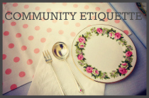 Community Etiquette