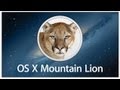 Demo: Mac OS X Mountain Lion