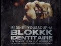 Médine - Blokkk Identitaire feat. Youssoupha (Clip Officiel)