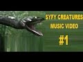 Syfy Creatures Music Video Tribute #1