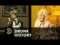 Drunk History: Dolly Parton and Porter Wagoner