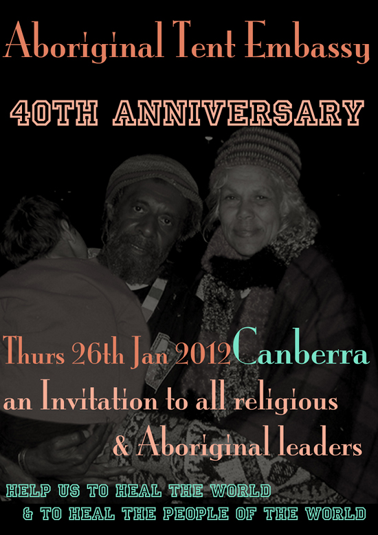 Aboriginal Tent Embassy - 40th Anniversary