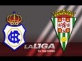 Resumen de Recreativo de Huelva (2-1) Córdoba CF - HD