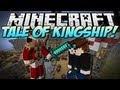 Minecraft | TALE OF KINGSHIP! (Tale of Kingdoms 2!) | Mod Showcase [1.5.2]