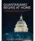 Guantanamo Begins at Home