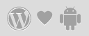 WordPress <3 Android