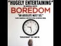 Boredom - The Documentary