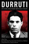 Durruti in the Spanish Revolution