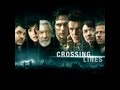 Crossing Lines Official Trailer 2013