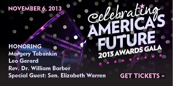 Celebrating America's Future 2013 Awards Gala