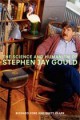 The Science & Humanism of Stephen Jay Gould