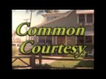 ADTR - Common Courtesy (The Series) Episode 2 -