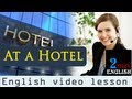 At a hotel - English video lesson