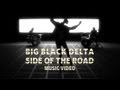 Big Black Delta - 