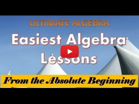 Algebraic Expressions ( LESSON 1 of 15 complete Algebra 1 lessons) for the absolute Beginner