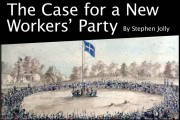 The Case for a New Workers’ Party