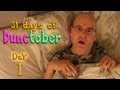 31 Days of 'Dunctober' - DAY 1