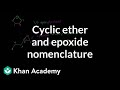 Cyclic ethers and epoxide naming