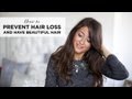 How to Prevent Hair Loss and Have Beautiful Hair