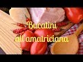 Bucatini all'amatriciana - video ricetta originale romana