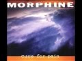 Morphine - Cure for Pain (Full Album)