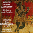 Anthology of Indian Classical Music: A Tribute to Alain Danilou