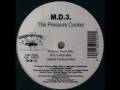 MD3 - The Pressure Cooker (Pressure Moan Mix)