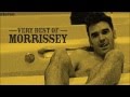 Morrissey - The Very Best Of - Full Album - Setlist