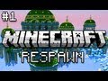 Minecraft: Respawn the Unseen Journey w/ Nick Part 1 - Use the Patcher Noob