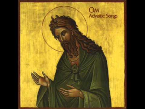 OM - Advaitic Songs [Full Album]