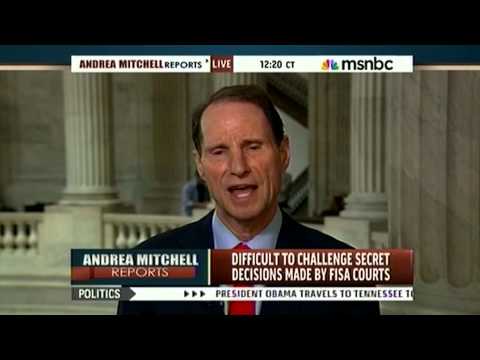 Wyden Interview with Andrea Mitchell on NSA Domestic Survelliance