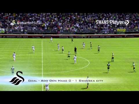 Swansea City Video:Ado Den Haag v Swansea City HD