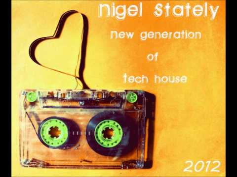 Nigel Stately - New Generation Of Tech House