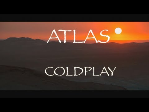 Coldplay - Atlas (lyrics) HD