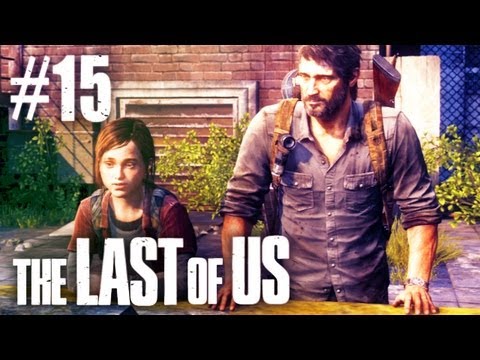 The Last Of Us Gameplay - Part 15 - Final Chapter