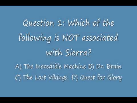 Sierra Entertainment Quiz - Question 1