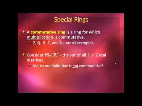 Introduction to Higher Mathematics - Lecture 17: Rings and Fields