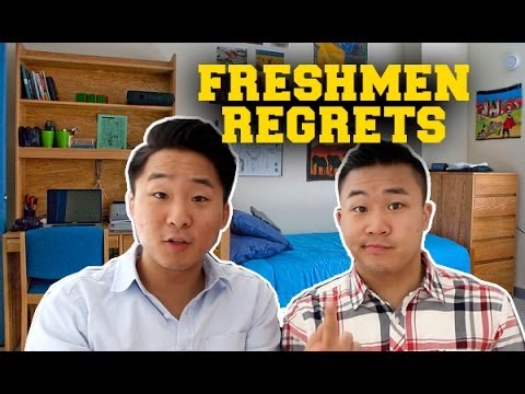 COLLEGE FRESHMEN REGRETS!