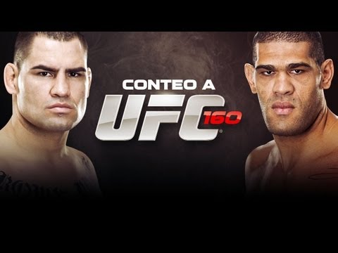 Conteo Regresivo a UFC 160: Cain Velasquez vs. Antonio Silva